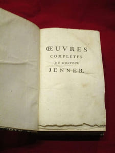 [Variole, vaccin] Oeuvres complètes du docteur Jenner, membre de la Société royale de Londres, &. Sur la découverte de la Vaccine, et tout ce qui concerne la pratique de ce nouveau mode d'inoculation. [suivi de] Rapport du Comité central de vaccine, établi a Paris par la société des souscripteurs pour l'examen de cette découverte.