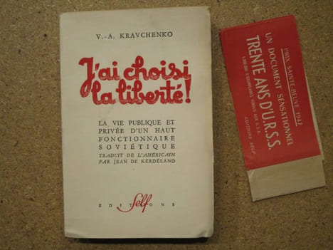 J'ai choisi la liberté ! La vie publique et privée d'un haut fonctionnaire soviétique.. KRAVCHENKO V.-A.