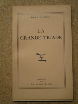 La grande triade.. GUENON René