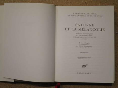 Saturne et la mélancolie. Etudes historiques et philosophiques : nature, religion, medecine et art.. KLIBANSKY Raymond / PANOFSKY Erwin / SAXL Fritz