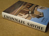 Lyonnais, Dombes, Bugey et Savoie romans.. OURSEL Raymond