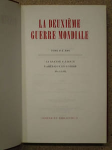 La Deuxième Guerre Mondiale (12 volumes).
