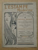 L'estampe moderne : Num&eacute;ro 15, Juin 1898. Publication mensuelle contenant quatre estampes originales in&eacute;dites en couleurs et en noir des principaux ...