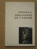 Spinoza, philosophe de l'amour.. JAQUET Chantal / SEVERAC Pascal / SUHAMY Ariel (sous la direction de)