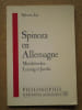 Spinoza en Allemagne : Mendelssohn, Lessing et Jacobi.. ZAC Sylvain