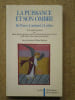 La puissance et son ombre : de Pierre Lombard &agrave; Luther.. BOULNOIS Olivier / GENES Jean-Fran&ccedil;ois / KARGER Elizabeth / DE LIBERA Alain / MICHON Cyrille ...
