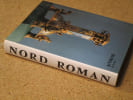 NORD roman : Flandre, Artois, Picardie, Laonnois.. OURSEL Herv&eacute; / deremble-mambes Colette / THIEBAUT Jacques