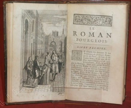 Le Roman Bourgeois, par feu Monsieur de Furetiere. Nouvelle Edition, Revue de Nouveau, corrigée, & augmentée de Remarques historiques, d'une Satyre en ...
