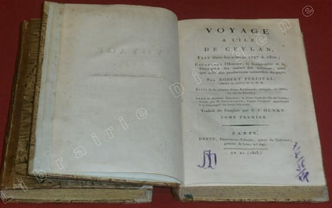 Voyage à l'Île de Ceylan, fait dans les années 1797 à 1800 ; Contenant l'Histoire, la Géographie et la Description des moeurs des habitans, ainsi que ...