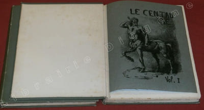 Le Centaure, recueil trimestriel de Littérature et d'Art, volume I et II (2 volumes).