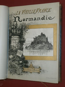 La Vieille France : Normandie.