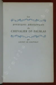 Les aventures amoureuses du chevalier de Faublas.
