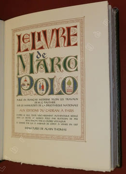 Le Livre de Marco Polo, publié en français moderne selon les travaux de M.g. Pauthier sur les manuscrits de la Bibliothèque Nationale d'après le seul ...