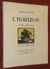 L'Horizon (Prix Sully Prudhomme 1928).. DERVENN, Claude.