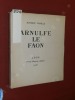 Arnulfe Le Faon.. VARILLE, Mathieu - CHIEZE, Jean.
