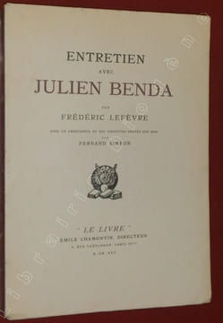 Entretien avec Julien Benda par Frédéric Lefèvre.. BENDA, Julien - LEFEVRE, Frédéric - SIMEON, Fernand.