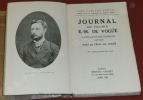 Journal du vicomte E.-M. de Vogüé, Paris-Saint-Pétersbourg, 1877-1883, publié par Félix de Vogüé.. DE VOGÜE, E.-M. (Vicomte).