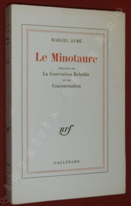 Le Minotaure, précédé de La Convention Belzébir et de Consommation.