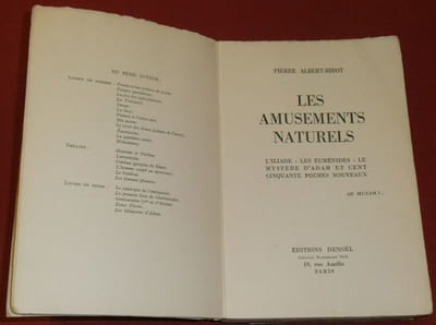 Les Amusements Naturels. L'Iliade, Les Euménides, Le Mystère d'Adam et cent cinquante Poèmes Nouveaux.