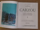 Carzou, graveur et lithographe / Engraver and lithographer / Graveur und lithograph (2 volumes). FURHANGE Maguy