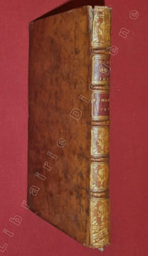 [Recueil de 7 pièces polémiques autour de "La Richesse de l'Etat" de ROUSSEL DE LA TOUR]. [BERMINGHAM, Michel] Mes Rêveries sur les Doutes modestes à ...