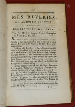 [Recueil de 7 pièces polémiques autour de "La Richesse de l'Etat" de ROUSSEL DE LA TOUR]. [BERMINGHAM, Michel] Mes Rêveries sur les Doutes modestes à ...