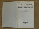 Théorie et technique de la radiocristallographie.. GUINIER André