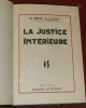 La Justice intérieure.. ALLENDY, René, Dr.