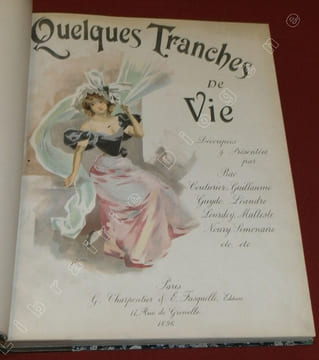Quelques tranches de vie, découpées et présentées par Bac, Couturier, Guydo, Léandre, Lourdey, Malteste, Noury, Simonaire, etc... suite de ...