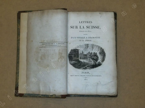 Lettres sur la Suisse écrites en 1820. Suivies d'un voyage à Chamouny et au Simplon.. RAOUL-ROCHETTE Désiré