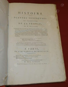 Herbier de la France, première division : Plantes vénéneuses du Royaume - Histoire des Plantes Médicinales - Herbier de la France, seconde division : Histoire des Champignons de la France, ou Traité élémentaire, renfermant dans un ordre méthodique les Descriptions et les Figures des Champignons qui croissent naturellement en France (6 volumes).