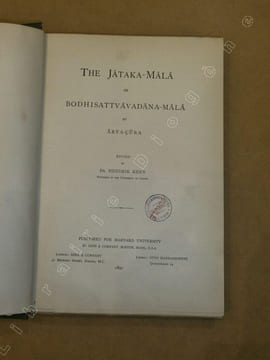 The Jataka-Mala or bodhisattvavadana-mala by Arya-çura.. ARYA-CURA