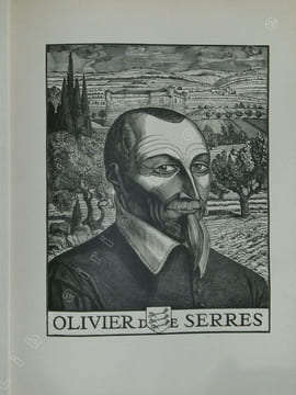 Au grand vivarois Olivier de Serres, portrait par Jean Chieze, ode par Charles Forot, quatrième centenaire.. CHIEZE Jean / FOROT Charles