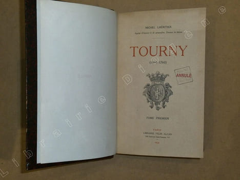 L'intendant Tourny (1695-1760).. LHERITIER Michel