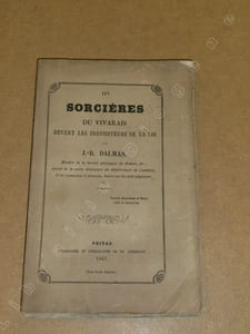 Les sorcières du Vivarais devant les inquisiteurs de la foi.