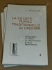La société rurale traditionnelle en Limousin : ethnographie et folklore du Haut-Limousin et de la Basse-Marche (4 volumes).. GOURSAUD Albert