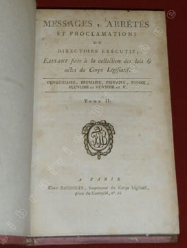 Messages et Arrêtés du Directoire exécutif au Corps Législatif, An V, An VI, An VII (6 volumes). . undefined