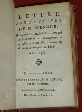 Recherches et Doutes sur le Magnétisme Animal par THOURET [suivi de] Mémoire sur la Découverte du Magnétisme Animal, par MESMER [suIVI DE]  Lettre sur ...
