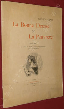 La Bonne Déesse de La Pauvreté. Ballade. . SAND, George - ROBIDA, Albert.