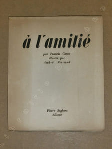 A l'amitié.