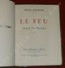 Le Feu (Journal d'une Escouade) (2 volumes).. BARBUSSE, Henri.