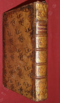 Explication de divers Monumens (monuments) singuliers, qui ont Rapport à la Religion des plus anciens Peuples. Avec l'Examen de la Derniere Edition ...