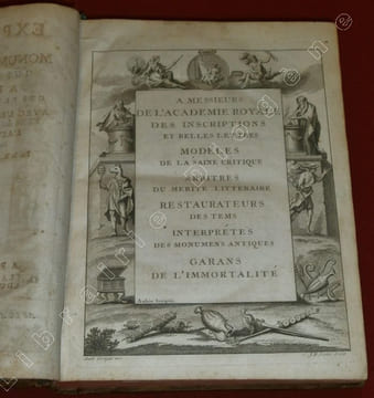 Explication de divers Monumens (monuments) singuliers, qui ont Rapport à la Religion des plus anciens Peuples. Avec l'Examen de la Derniere Edition ...