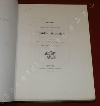 Poésies en Patois du Dauphiné. Edition illustrée : Grenoblo Malhérou, par Blanc dit la Goutte. Dessins de D. Rahoult, gravures de E. Dardelet. Préface ...