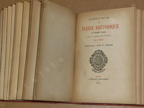 Le grand et vrai art de pleine rhétorique : rhétorique, poétique. FABRI Pierre