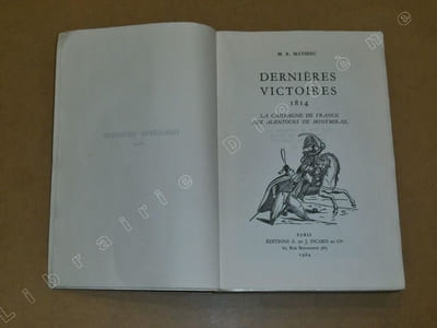 Dernières victoires, 1814 : la campagne de France aux alentours de Montmirail.
