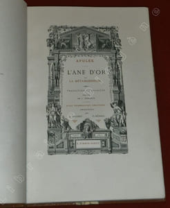 L'Ane d'Or ou La Métamorphose. Traduction de Savalète. Préface de J. Andrieux.