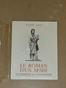 Le roman d'un spahi.. LOTI Pierre
