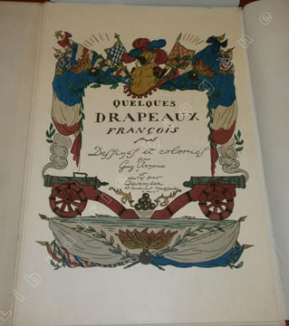 Quelques Drapeaux françois, Dessinés et coloriés par Guy Arnoux.. ARNOUX, Guy.