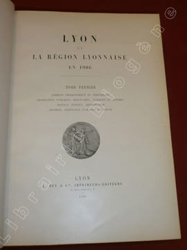 Lyon et la Région Lyonnaise en 1906 (2 volumes).. undefined